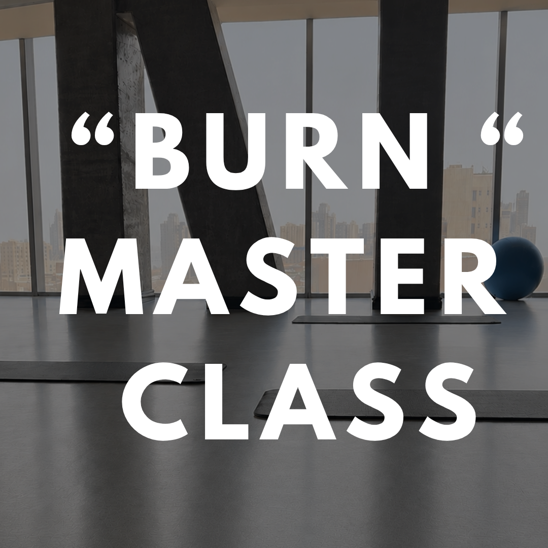 BURN MASTERCLASS